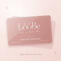 Tarjeta Regalo LooBe en rosa empolvado con el logo de LooBe